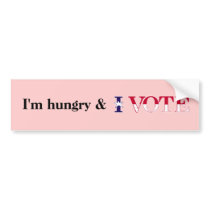 Hungry Vote bumper sticker bumper stickers