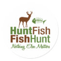 Hunt Fish Nothing Else Matters stickers