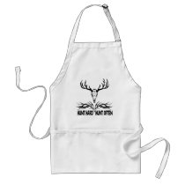 Hunt Hard. Hunt Often aprons by FishNHuntObsessions Hunt Hard. Hunt Often aprons