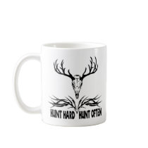 Hunt Hard. Hunt Often mugs