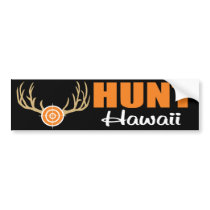 Hunt Hawaii bumper stickers