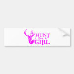 HUNT LIKE A GIRL BUMPER STICKER