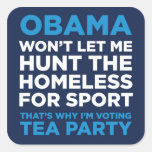 Hunt the Homeless Square Stickers