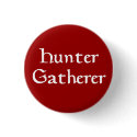 Hunter Gatherer buttons by power9pro Hunter Gatherer buttons