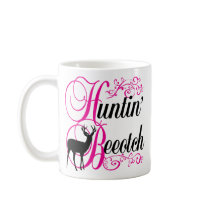 Huntin' Beeotch mugs by FishNHuntObsessions Huntin' Beeotch mugs