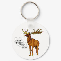 Hunting accidents. Karma, baby, karma. (keychain)