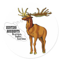Hunting accidents. Karma, baby, karma. (stickers) by SmartAssProducts Hunting accidents. Karma, baby, karma. (stickers)