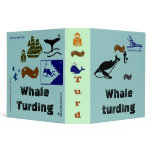 Hunting for Whale Turds: Whale turding Vinyl Binder