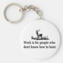 Hunting T-shirts and Gifts. Keychain