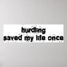 Hurdling Saved My Life Once Print