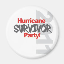 Hurricane Survival Party 1011 Fridge Magnet
