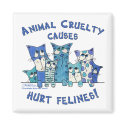Hurt Felines Animal Cruelty magnets by creationhrt Hurt Felines Animal Cruelty magnets