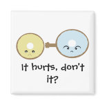 Hurts Donut Version 2 Magnet