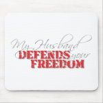 Husband Defends Freedom Mouse Mats