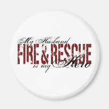 Husband Hero - Fire & Rescue Refrigerator Magnets