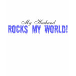 Husband Rocks T Shirts