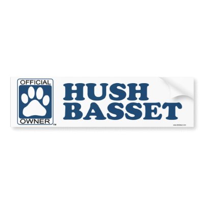 Hush Basset Blue Bumper Sticker by GenuineDogOwner