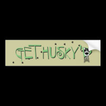 Husky - Get Husky'D bumper stickers