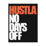 Hustla No Days Off Postcards