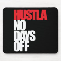Hustla No Days Off Red Mouse Pads