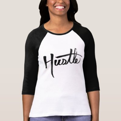 Hustle Brush Hand Lettering Typography Tee Shirts