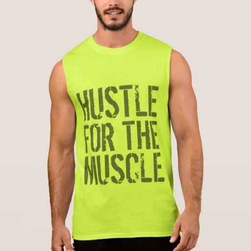 hustle and muscle shirt