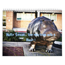 Hutto Texas... the only town with a H... Calendars