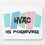 HVAC Is Forever Mouse Mat