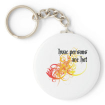 HVAC Persons Are Hot Keychain