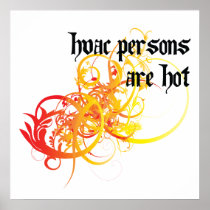 HVAC Persons Are Hot Poster