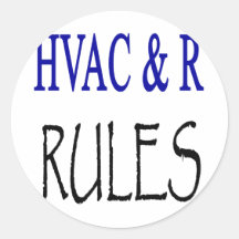 HVAC & R Rules Stickers