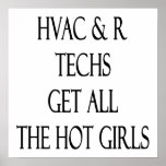 HVAC R Techs Get All The Hot Girls posters