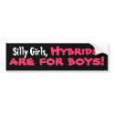 Hybrids Are For Boys bumper stickers