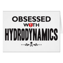 Hydrodynamics Obsessed Cards