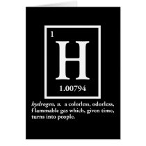 hydrogen - a gas which turns into people greeting cards