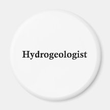 Hydrogeologist Refrigerator Magnet