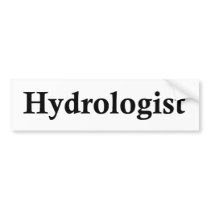 Hydrologist Bumper Sticker