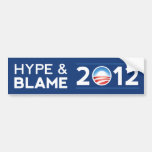 Hype & Blame Bumper Sticker