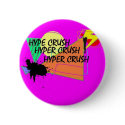 Hyper Crush Button