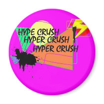 Hyper Crush Magnet