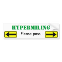 Hypermiling Please Pass - Customized Bumper Sticker