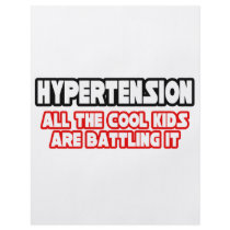 Hypertension...Cool Kids flyers