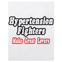 Hypertension Fighters Make Great Lovers flyers by Hypertension_Shirts Hypertension Fighters Make Great Lovers flyers