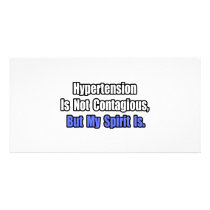 Hypertension is not Contagious.. photo cards