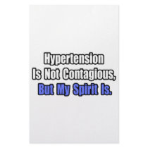 Hypertension is not Contagious.. stationery by Hypertension_Shirts Hypertension is not Contagious.. stationery
