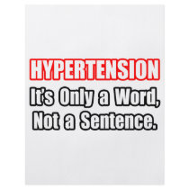 Hypertension...Not a Sentence flyers by Hypertension_Shirts Hypertension...Not a Sentence flyers