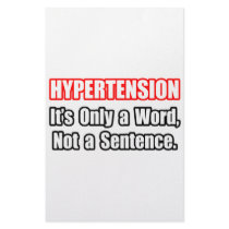 Hypertension...Not a Sentence stationery by Hypertension_Shirts Hypertension...Not a Sentence stationery