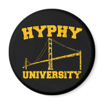 Hyphy University yay area Magnets