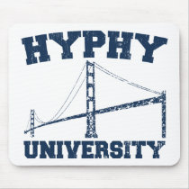 Hyphy University yay area mousepads