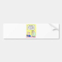 hypochondria virulent form doctor bumper sticker